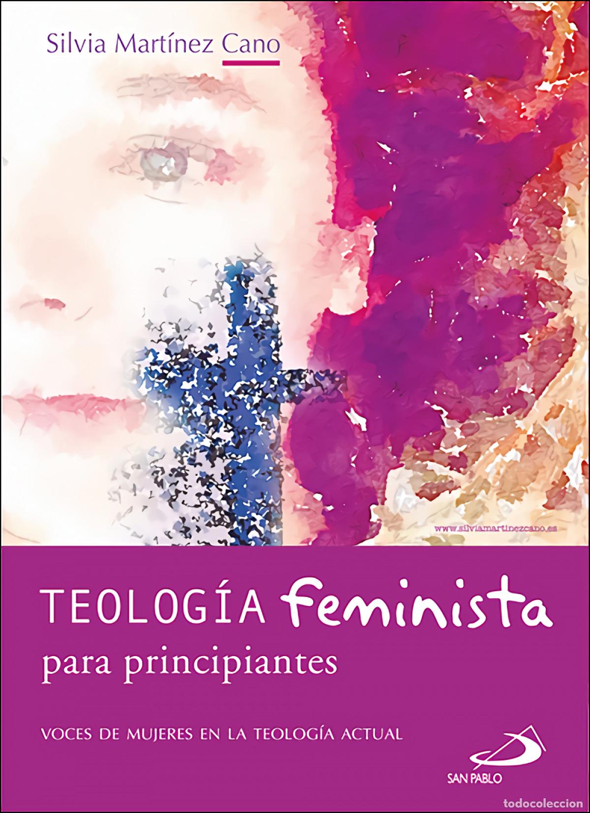 Libros: TEOLOG&Iacute;A FEMINISTA PARA PRINCIPIANTES - Mart&iacute;nez Cano, Silvia