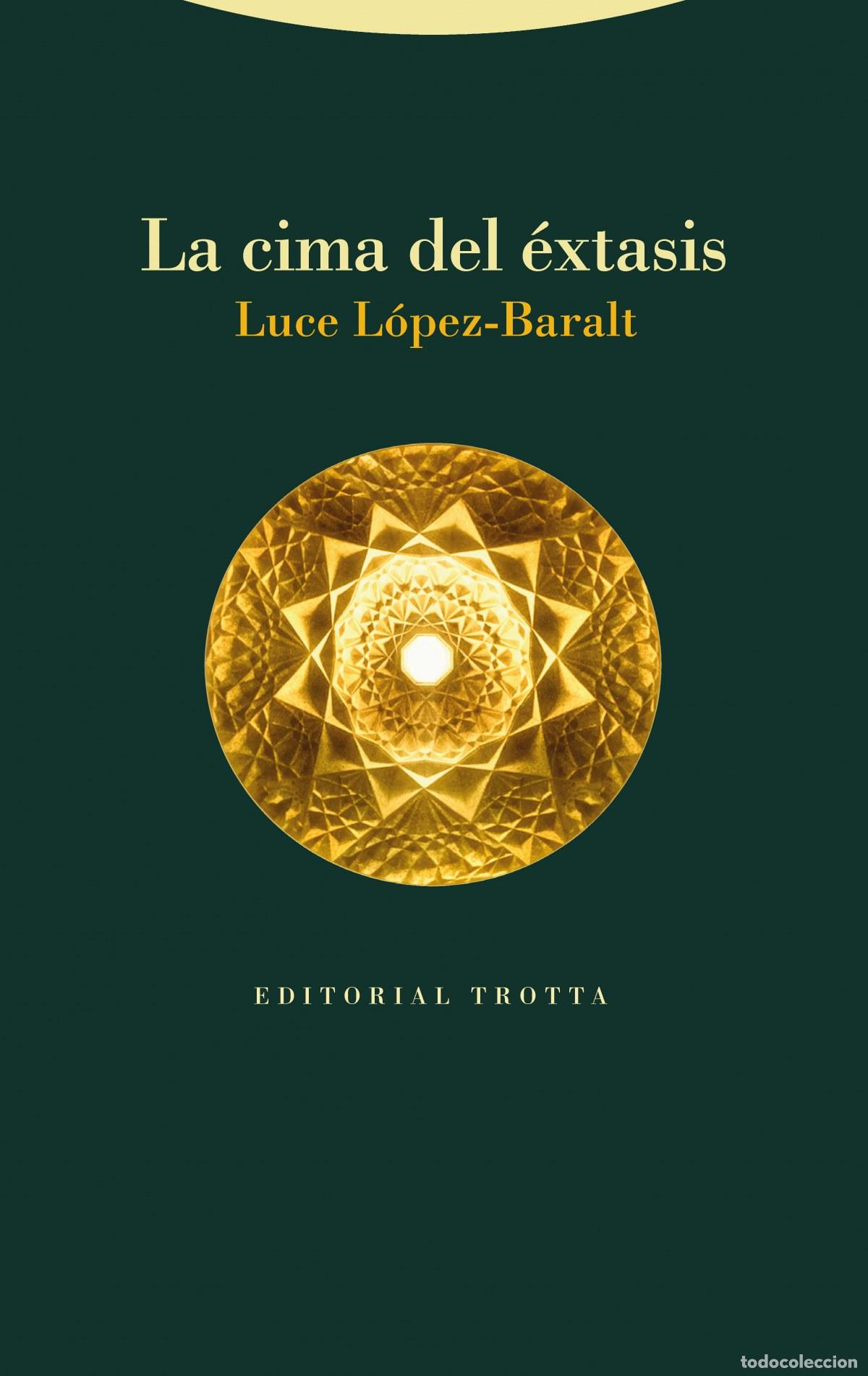 Libros: LA CIMA DEL &Eacute;XTASIS - Luce L&oacute;pez Baralt