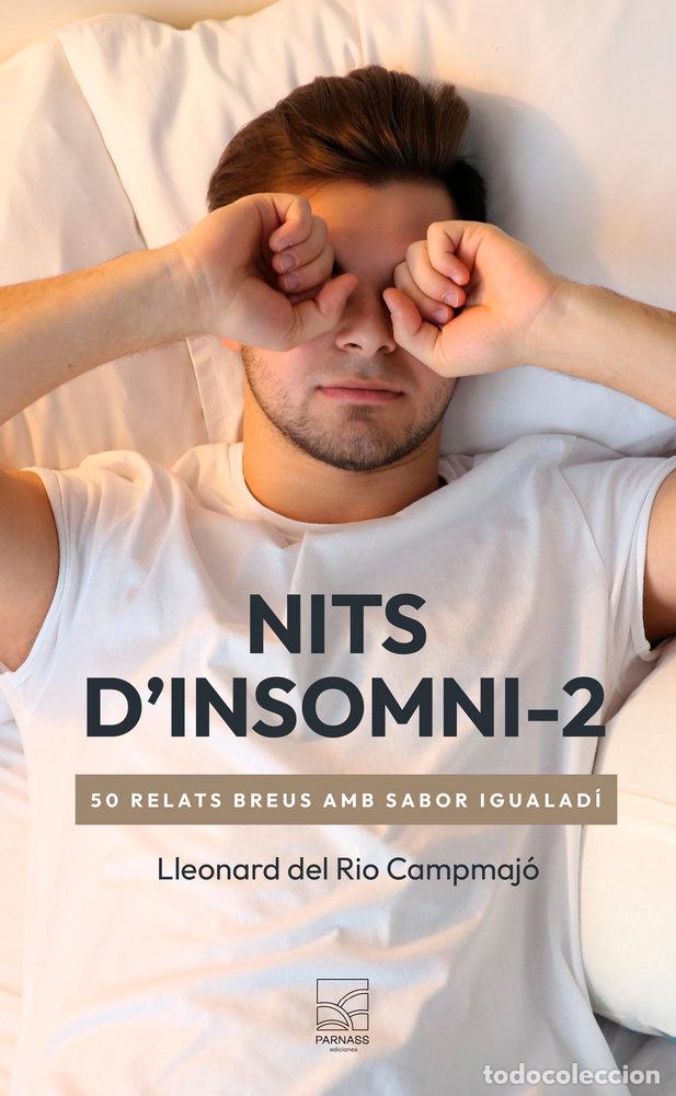 Libros: NITS D'INSOMNI-2 - DEL RIO CAMPAMAJ&Oacute;, LLEONARD