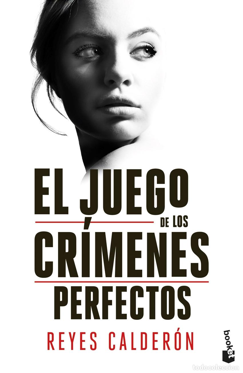 Libros: EL JUEGO DE LOS CR&Iacute;MENES PERFECTOS - Calder&oacute;n, Reyes