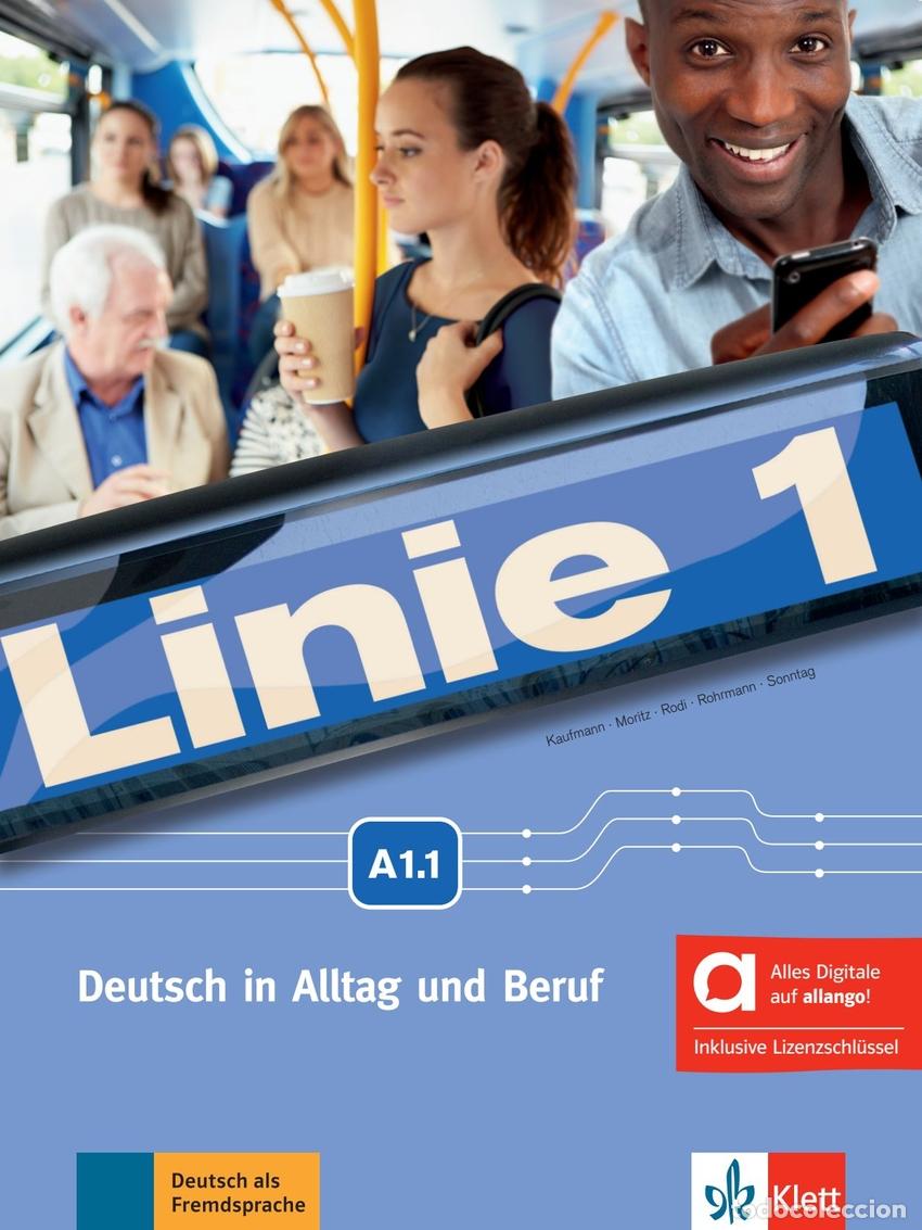Livros: LINIE 1 A1.1 LIBRO DEL ALUMNO Y DE EJERCICIOS - EDICI&Oacute;N H&Iacute;BRIDA ALLANGO - Aleman