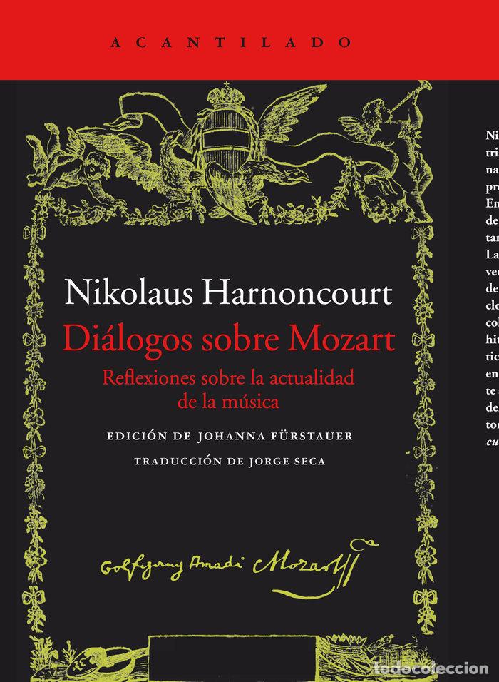 Libros: DIALOGOS SOBRE MOZART - HARNONCOURT, NIKOLAUS