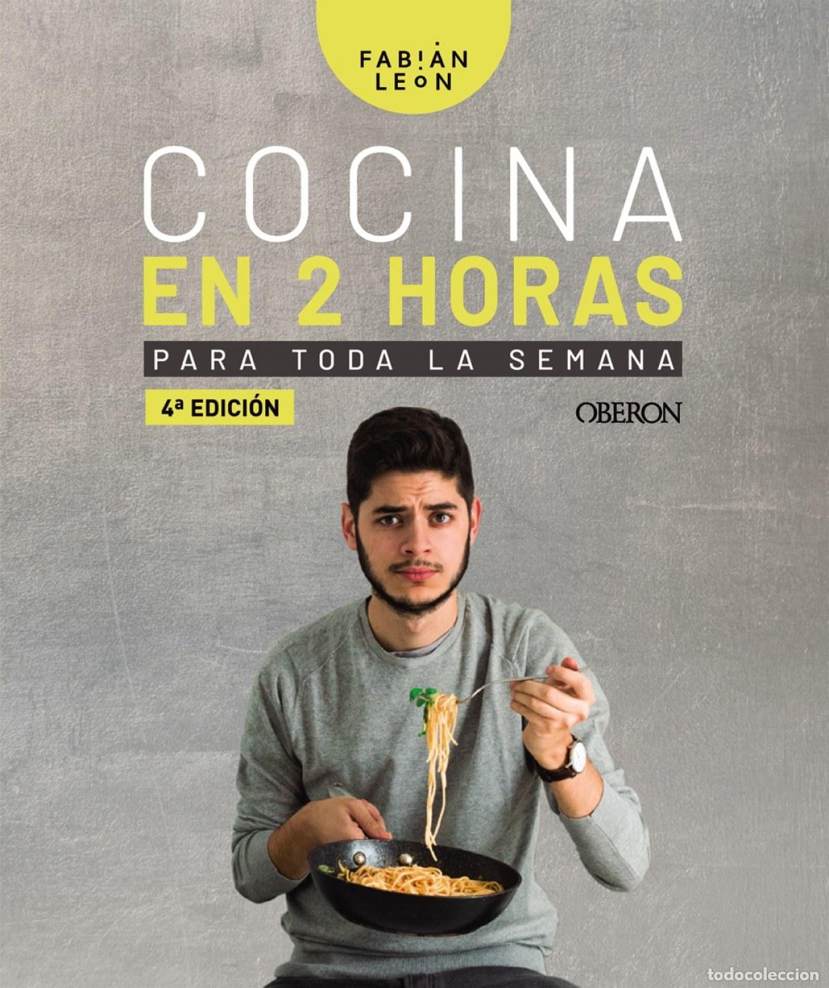 Livros: COCINA EN 2 HORAS PARA TODA LA SEMANA - Le&oacute;n, Fabi&aacute;n