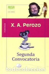 Libros: SEGUNDA CONVOCATORIA - Perozo, Jos&eacute; Antonio