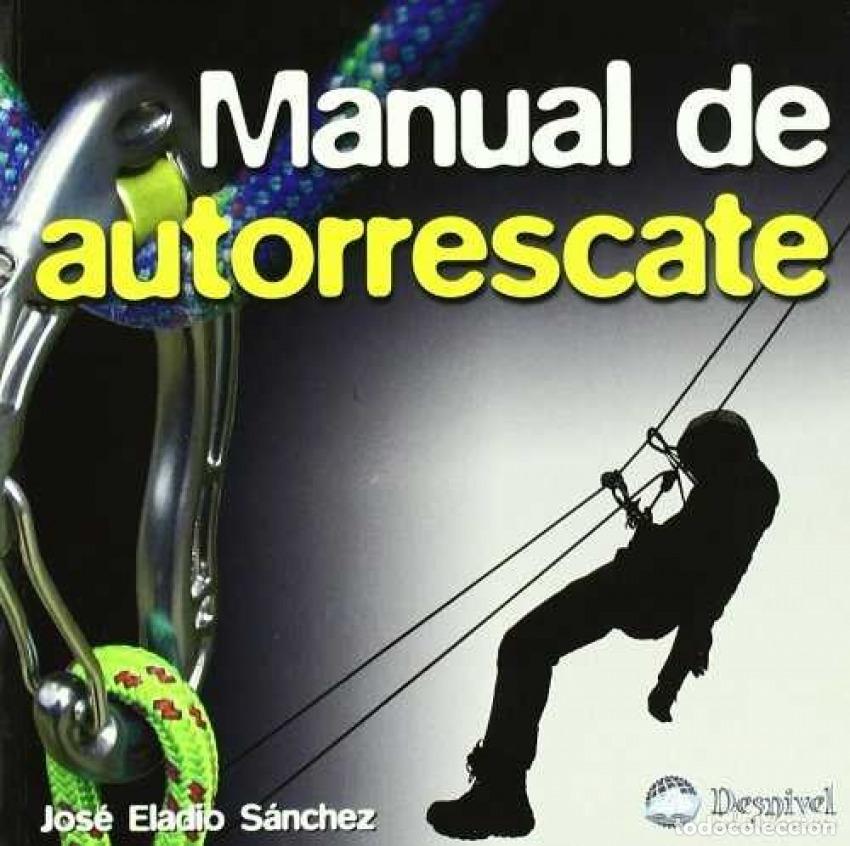 Livros: MANUAL AUTORRESCATE - S&aacute;nchez Jose, Eladio