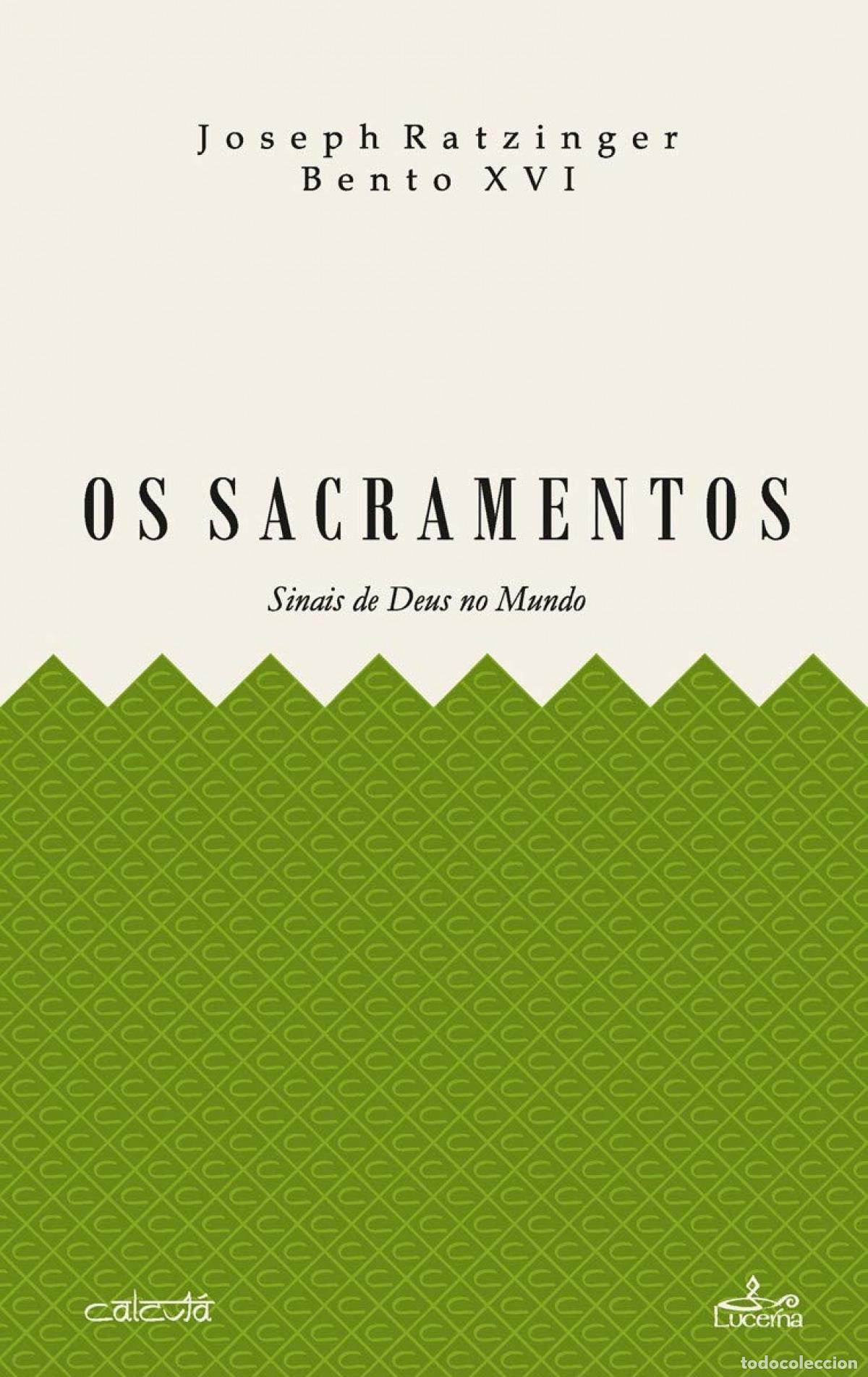 Livros: OS SACRAMENTOS - Joseph Ratzinger