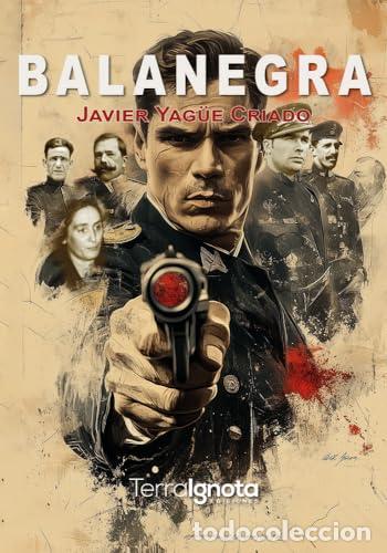 Libros: BALANEGRA - Yag&uuml;e Criado, Javier