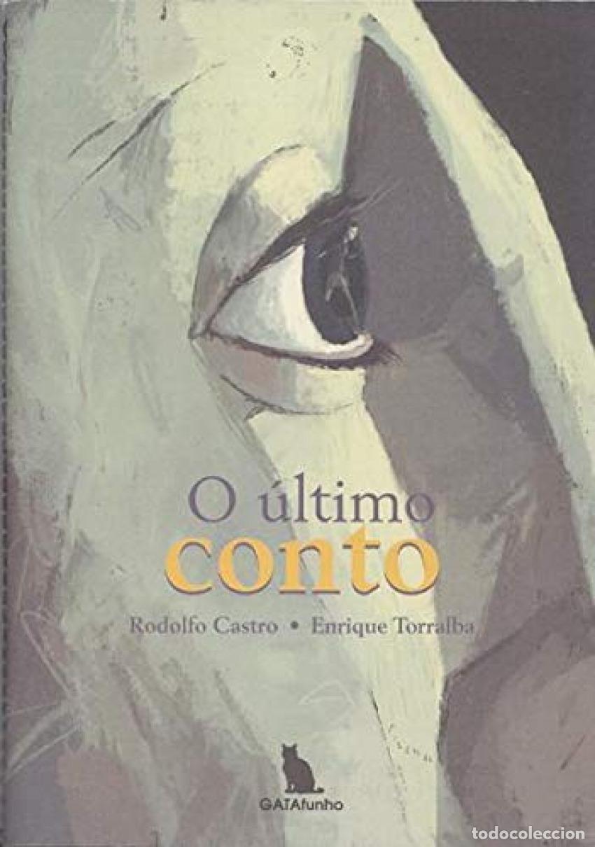 Libros: O &Uacute;LTIMO CONTO - Castro, Rodolfo