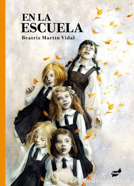 Libros: EN LA ESCUELA - Beatriz Mart&iacute;n Vidal