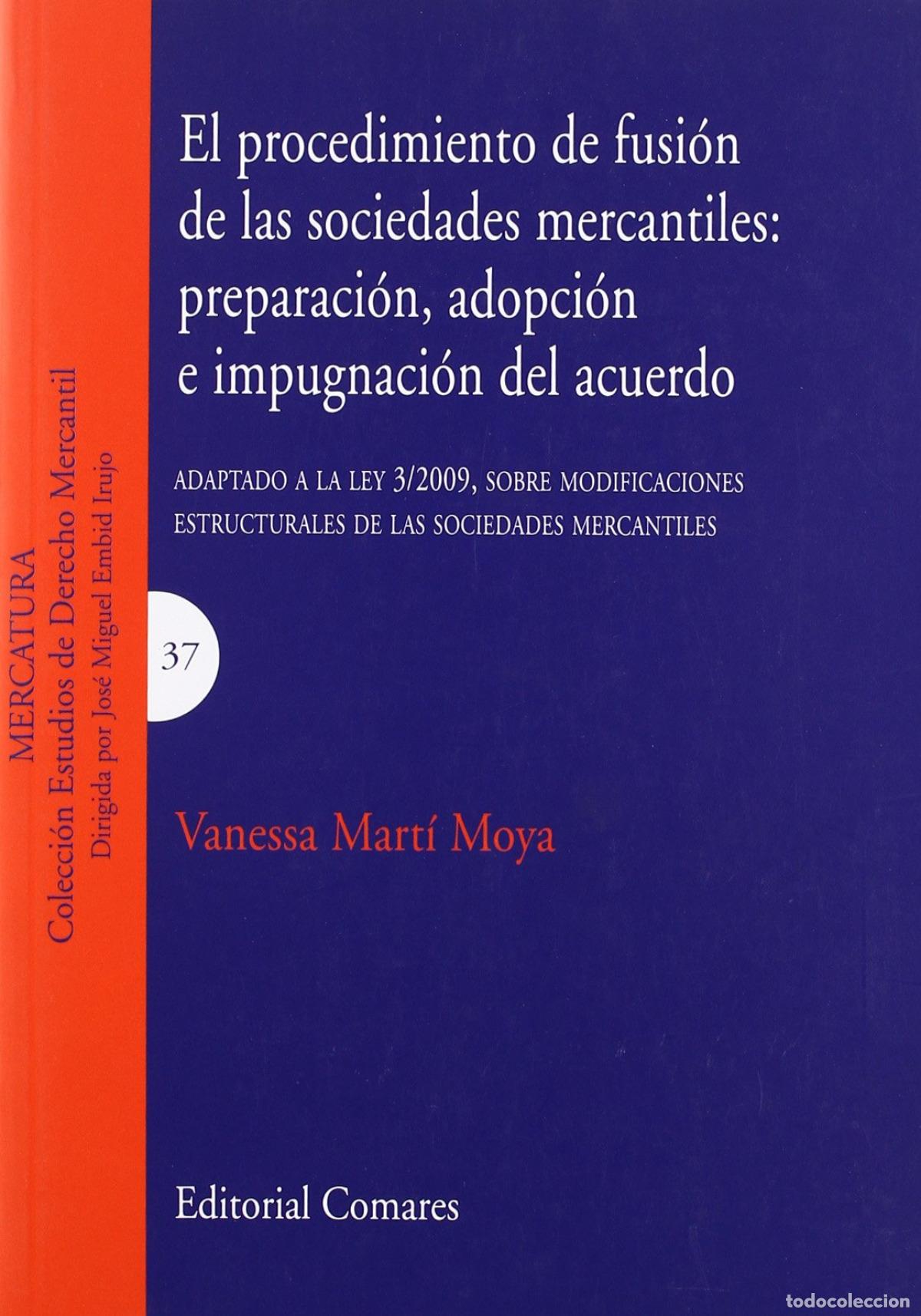 books: EL PROCEDIMIENTO DE FUSION DE LAS SOCIEDADES MERCANTILES: PREPARACION, ADOPCION - Mart&iacute; Moya, Vaness