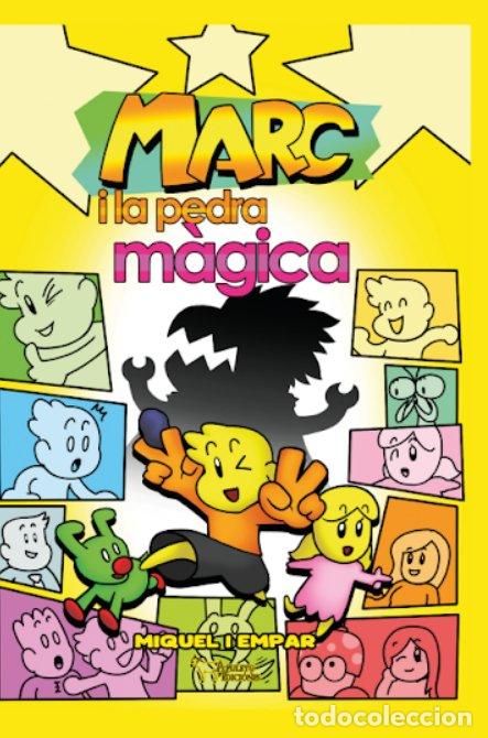 Livros: MARC I LA PEDRA MAGICA - ROSSELLO MORA, EMPAR