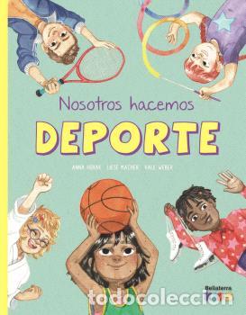 Livros: NOSOTROS HACEMOS DEPORTE - Anna Horak