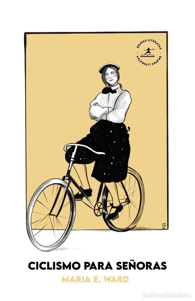 Livros: CICLISMO PARA SE&Ntilde;ORAS - WARD, MARIA E.