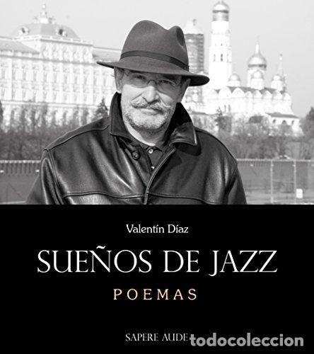Livros: SUE&Ntilde;OS DE JAZZ - D&iacute;az, Valent&iacute;n