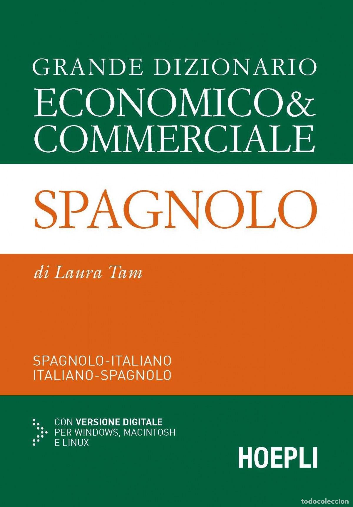 Livros: GRANDE DIZIONARIO ECONOMICO & COMMERCIALE SPAGNOLO - Laura, Tam