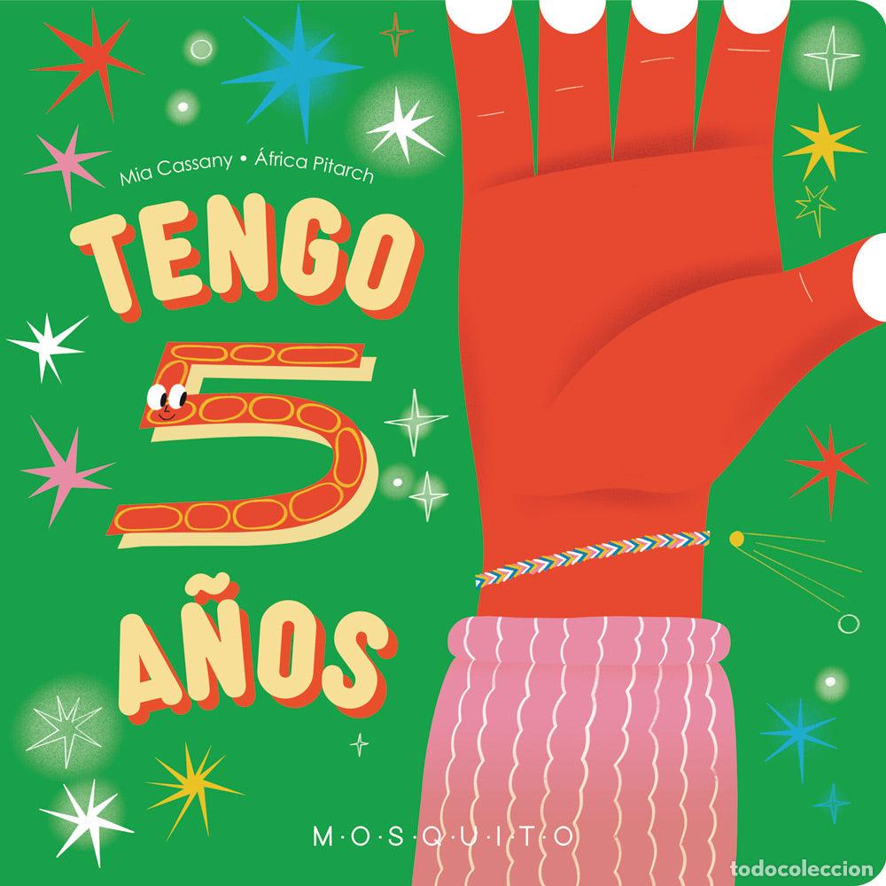 Libros: TENGO 5 A&Ntilde;OS - Cassany, Mia