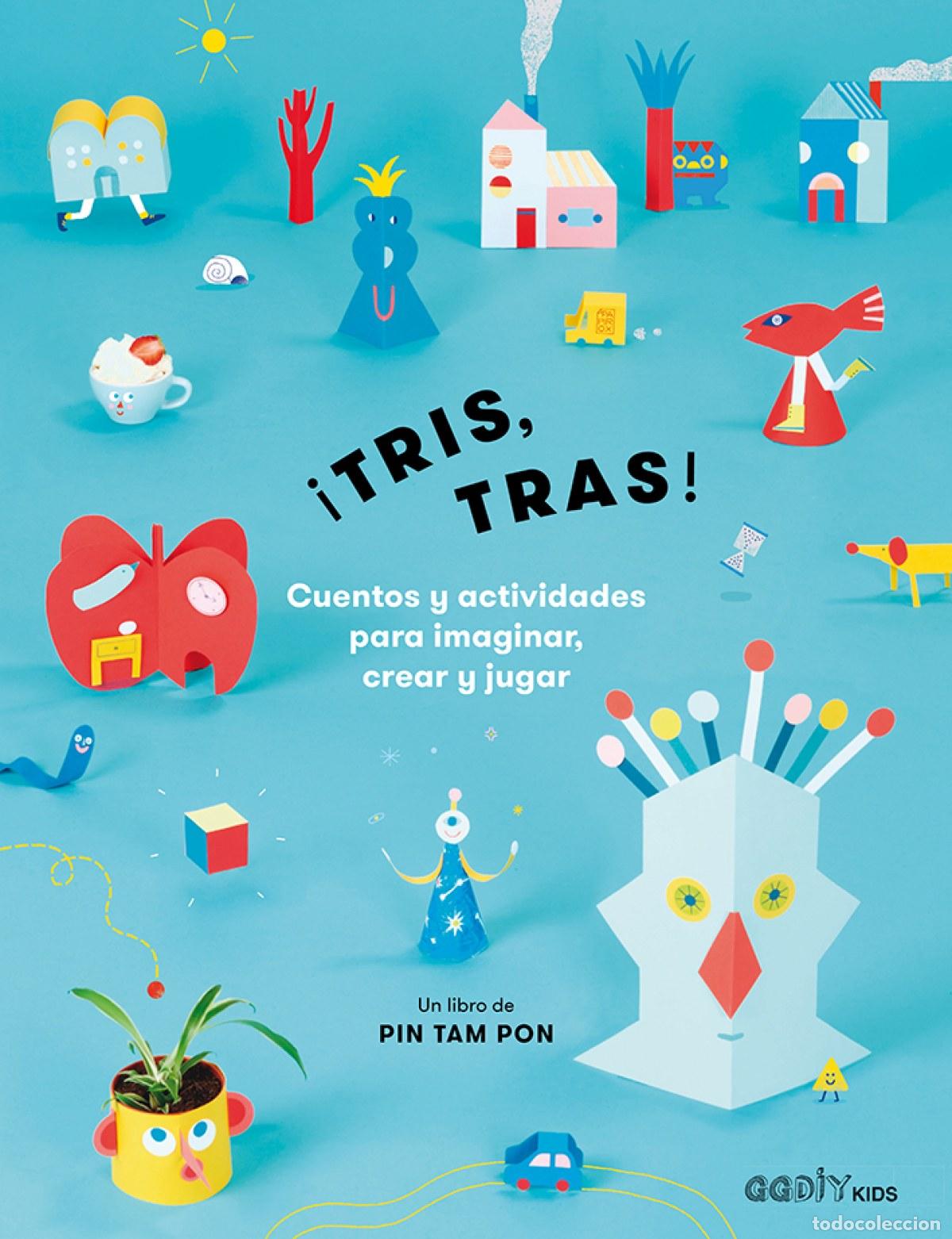 Libros: &iexcl;TRIS, TRAS! - Pin Tam Pon