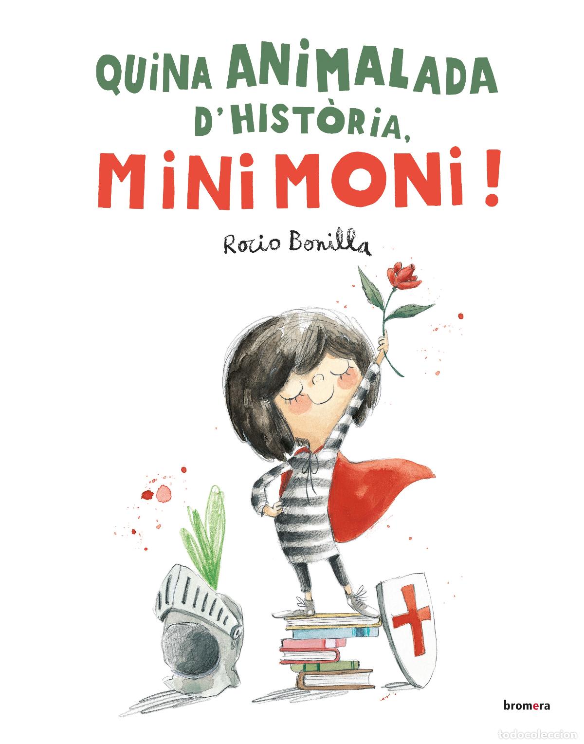 Libros: QUINA ANIMALADA D&acute;HIST&Ograve;RIA, MINIMONI! - Bonilla, Roc&iacute;o