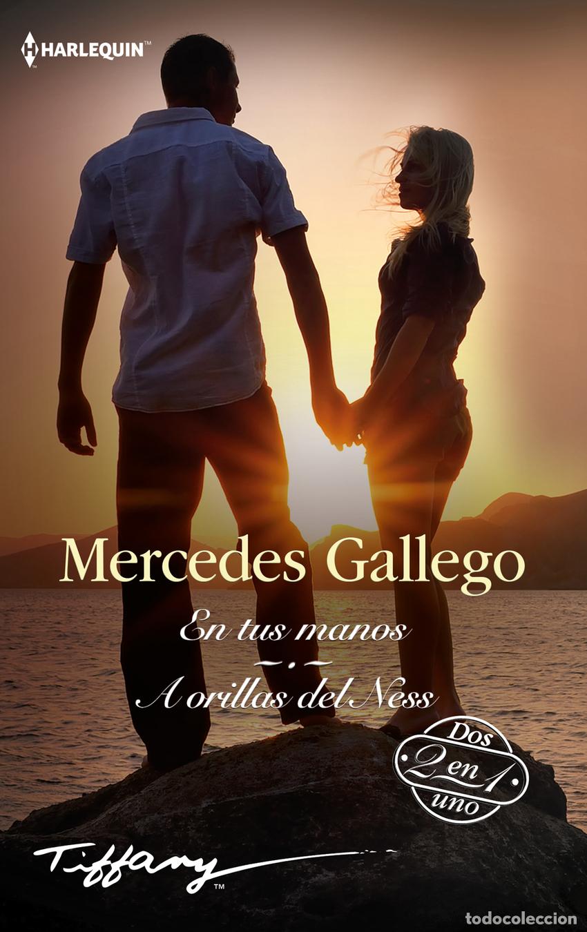 Libros: EN TUS MANOS - A ORILLAS DEL NESS - Gallego, Mercedes