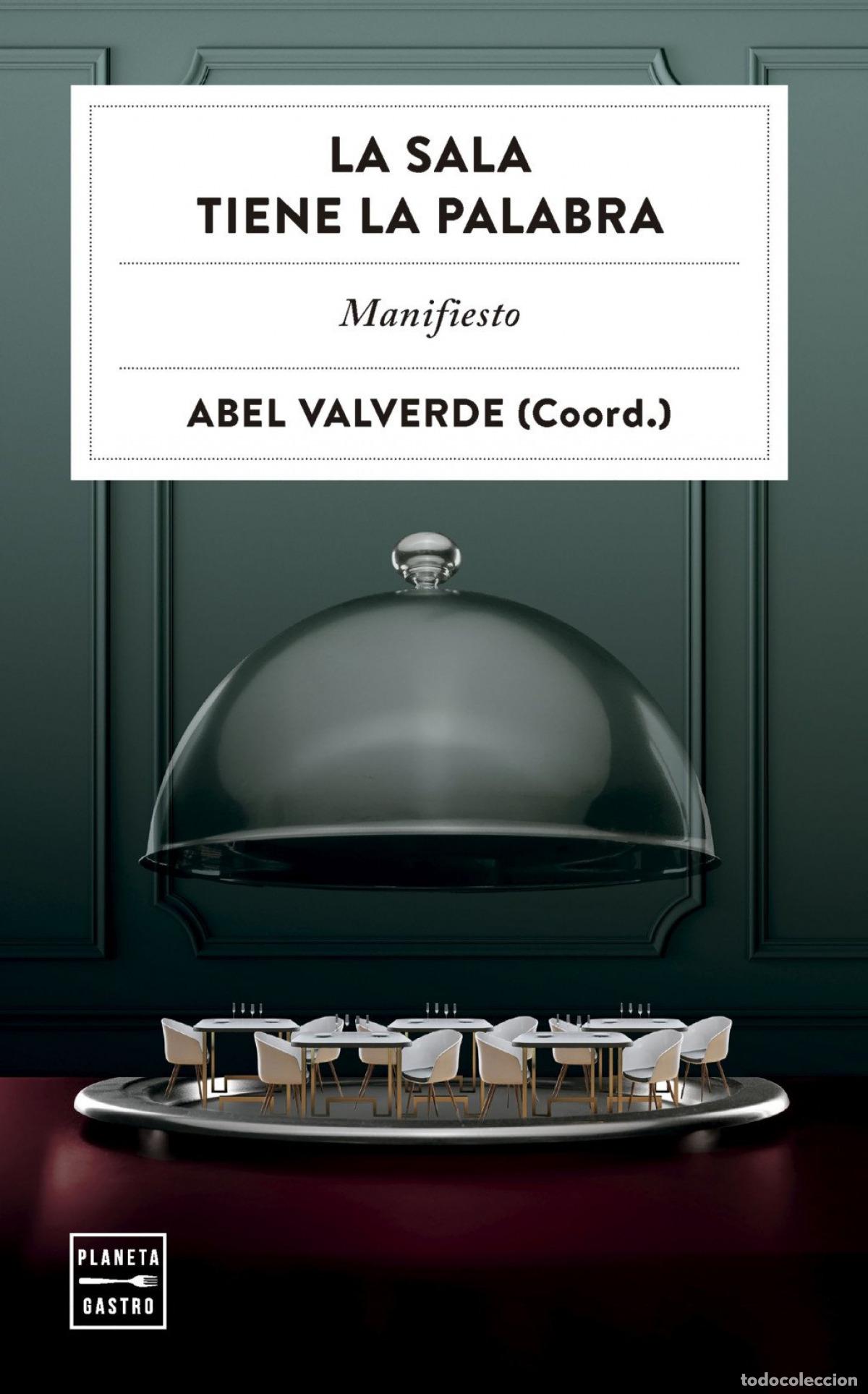 Livros: LA SALA TIENE LA PALABRA - Valverde, Abel