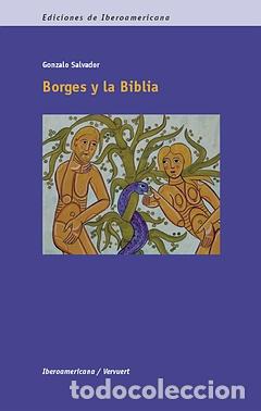 Libros: BORGES Y LA BIBLIA - Salvador, Gonzalo