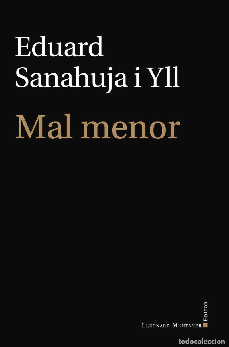 B&uuml;cher: MAL MENOR - Eduard Sanahuja i Yll