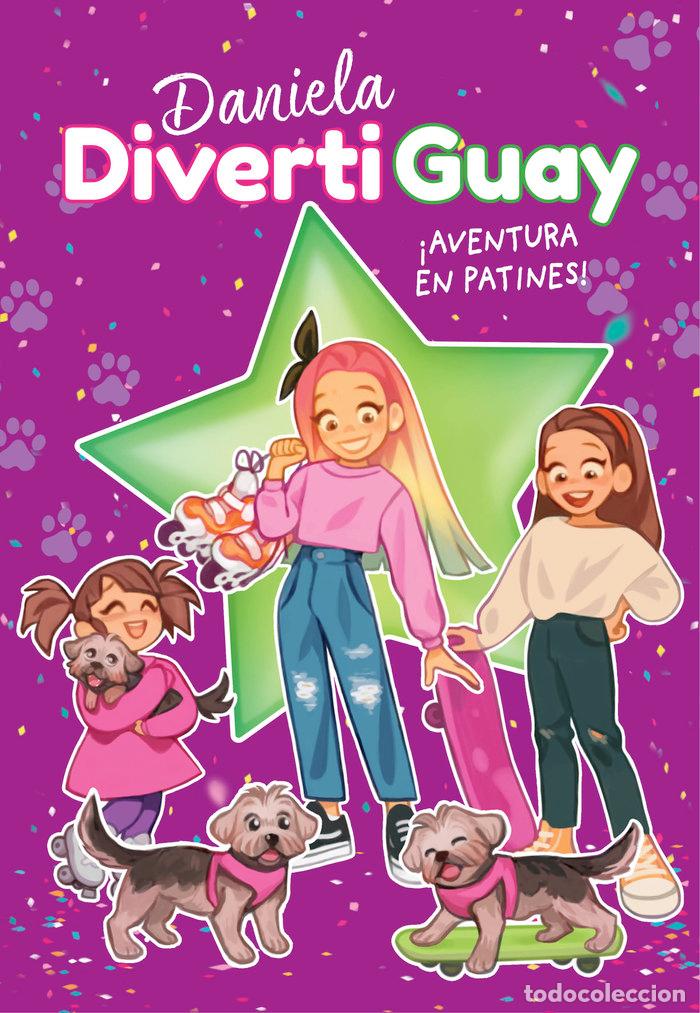 B&uuml;cher: AVENTURA EN PATINES DIVERTIGUAY 5 - DIVERTIGUAY, DANIELA