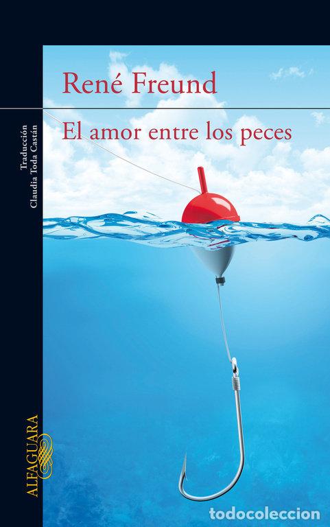 Livros: AMOR ENTRE LOS PECES,EL - FREUND, RENE