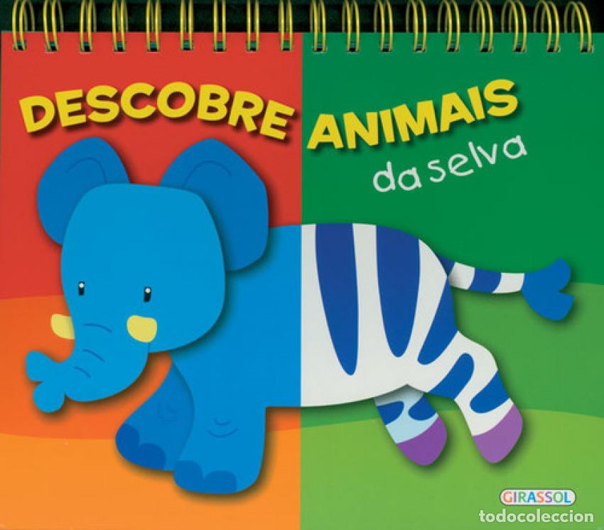 Livros: DESCOBRE ANIMAIS: DA SELVA - Infantil, juvenil y educativo