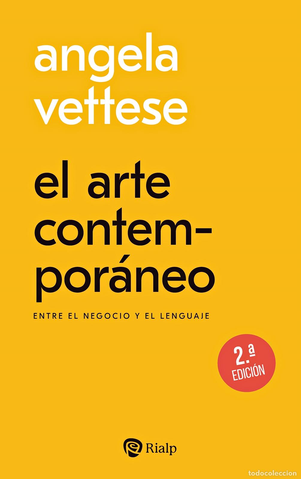 Livros: EL ARTE CONTEMPOR&Aacute;NEO - Vettese, Angela