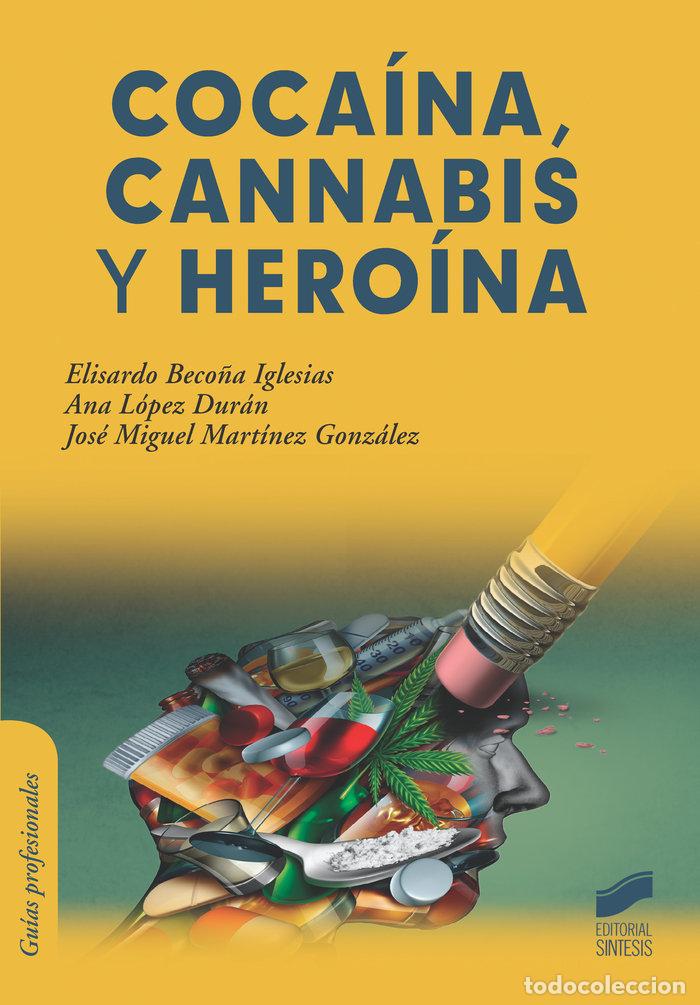 Livros: COCAINA CANNABIS Y HEROINA - BECO&Ntilde;A IGLESIAS, ELISARDO