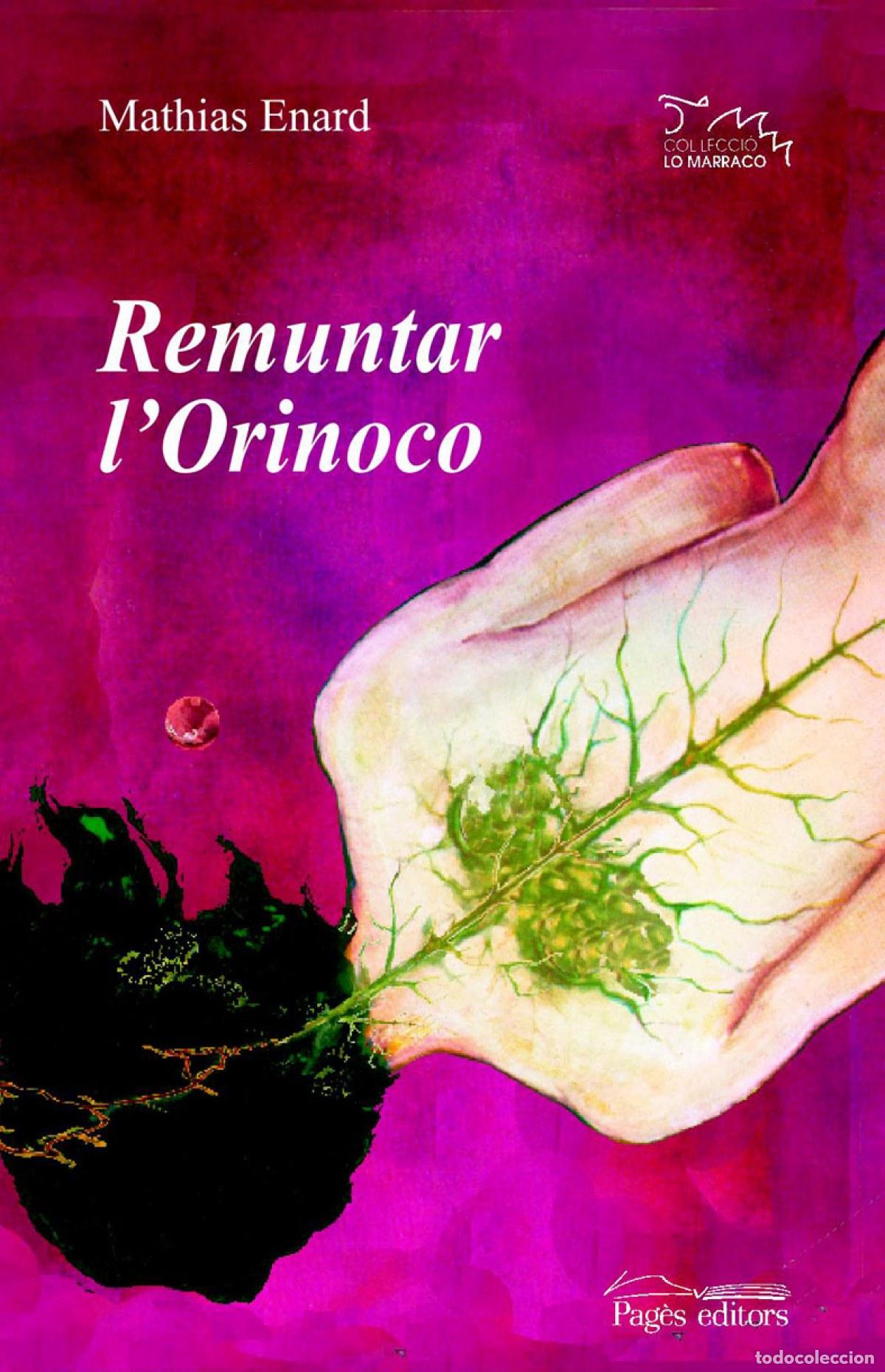 Livros: REMUNTAR L&acute;ORINOCO - Enard, Mathias