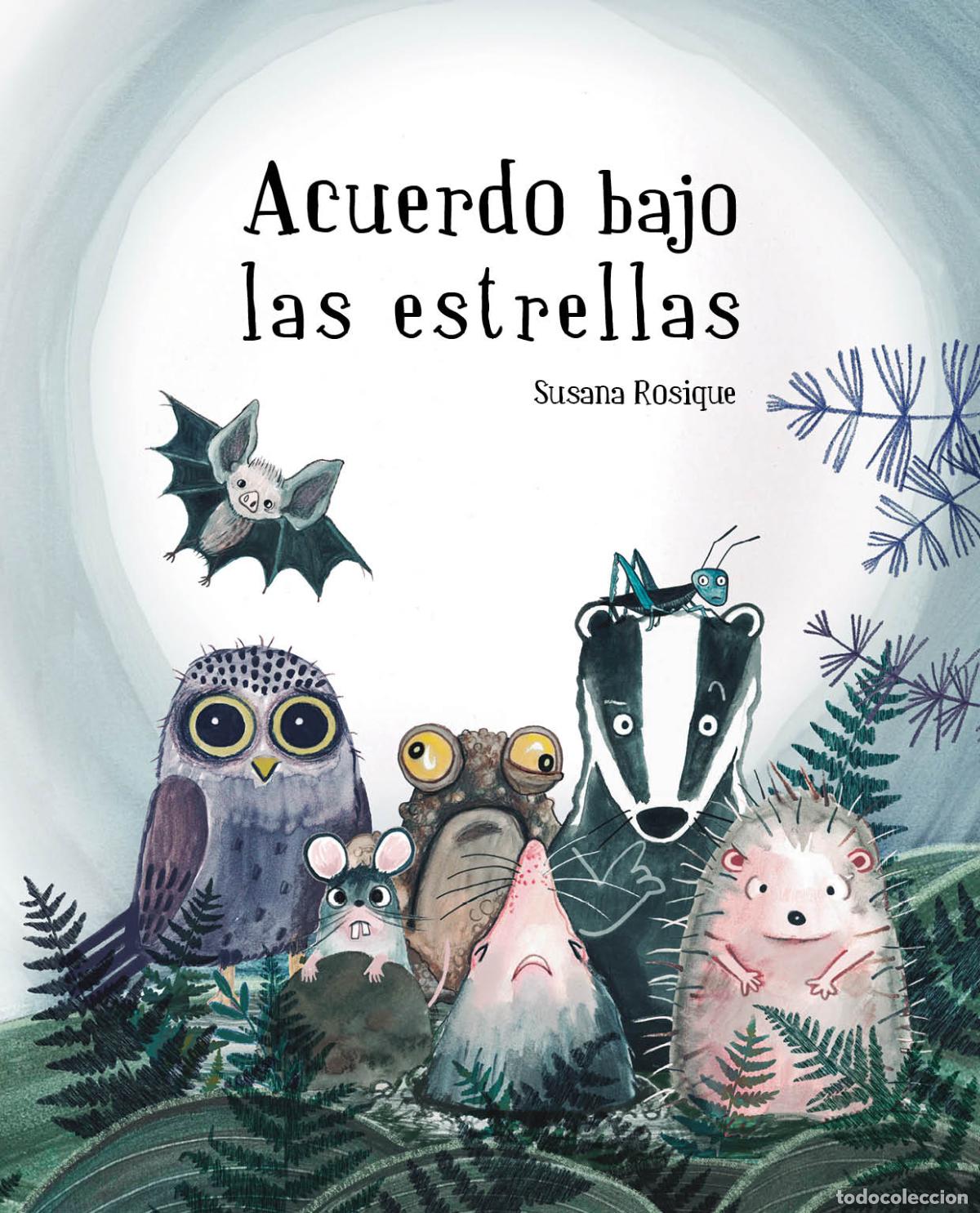 Livros: ACUERDO BAJO LAS ESTRELLAS - Rosique, Susana