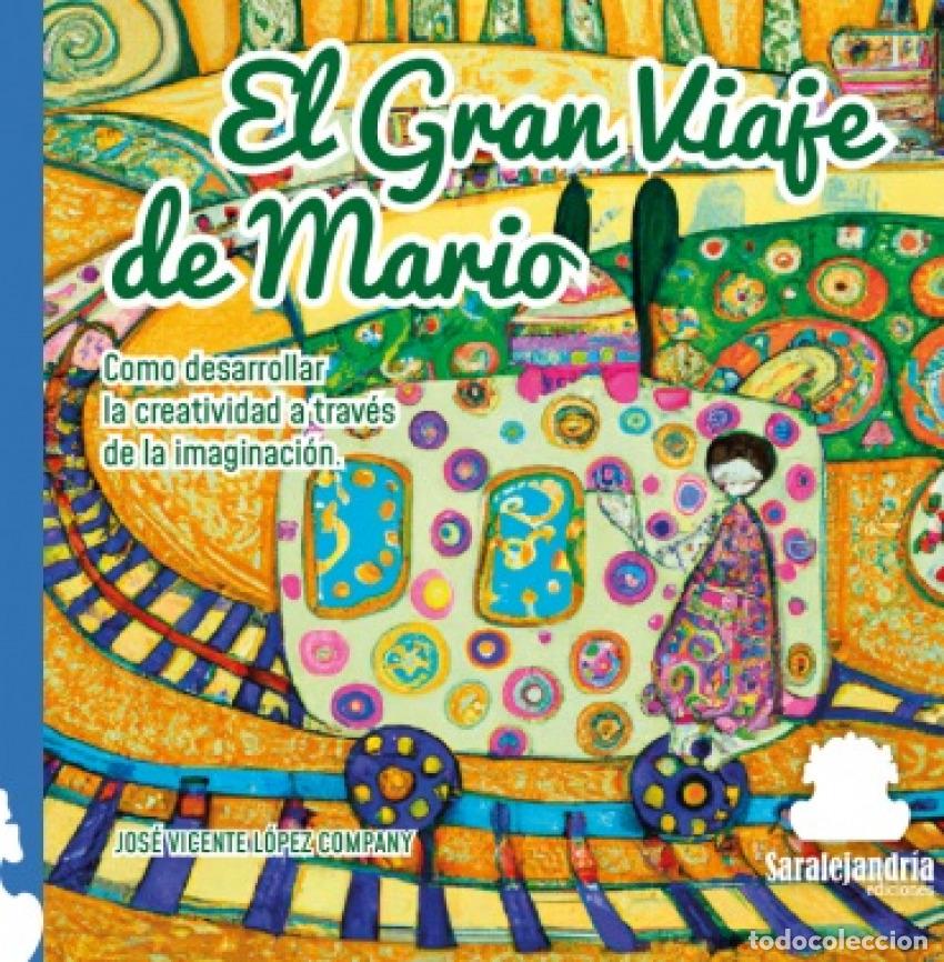 Libros: EL GRAN VIAJE DE MARIO - L&Oacute;PEZ COMPANY, JOS&Eacute; VICENTE