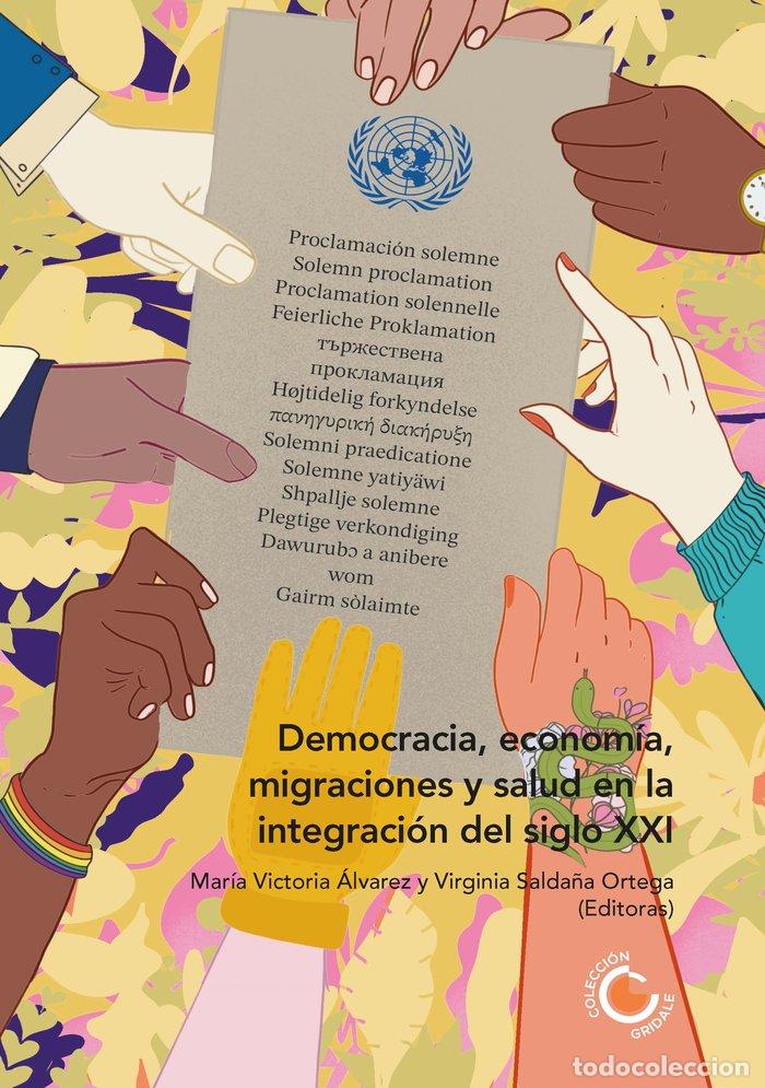 books: DEMOCRACIA ECONOMIA MIGRACIONES Y SALUD EN LA INTEGRACION - .