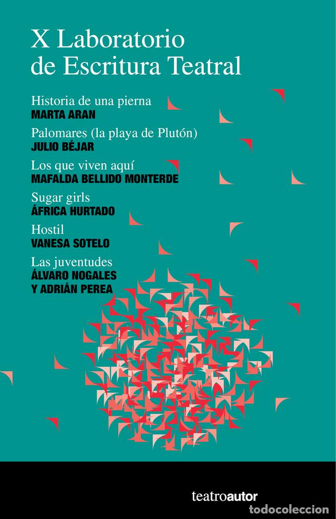 books: X LABORATORIO DE ESCRITURA TEATRAL - AA.VV