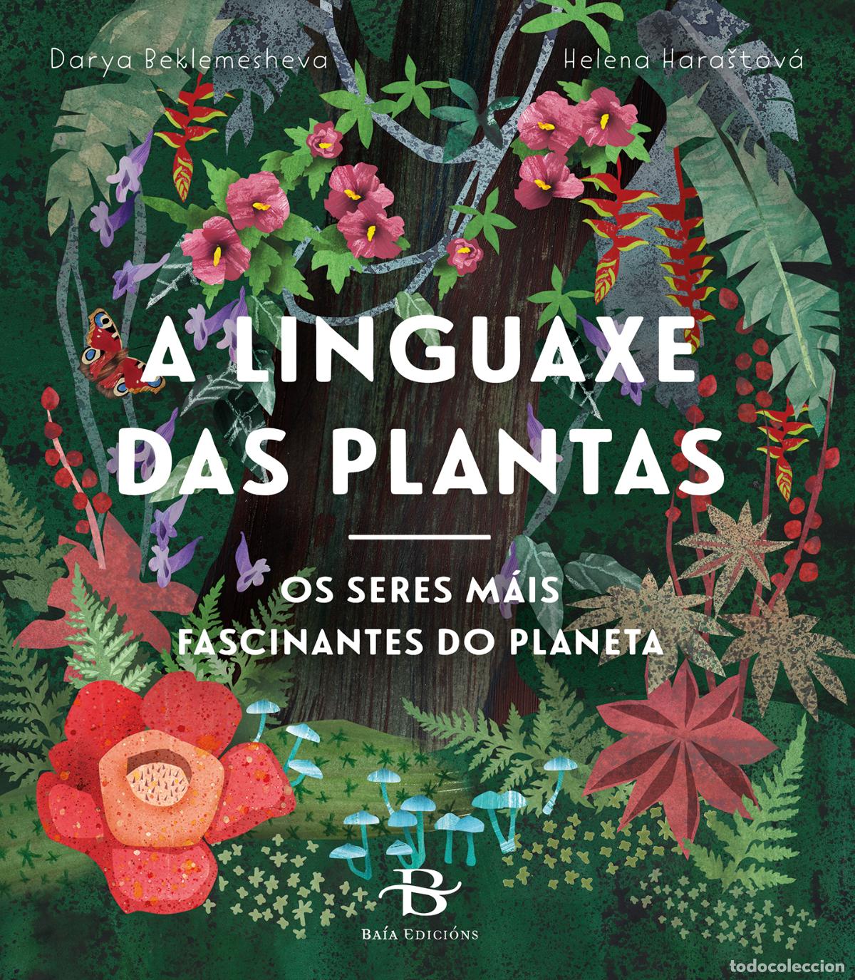Livres: A LINGUAXE DAS PLANTAS - Hara?tov&aacute;, Helena
