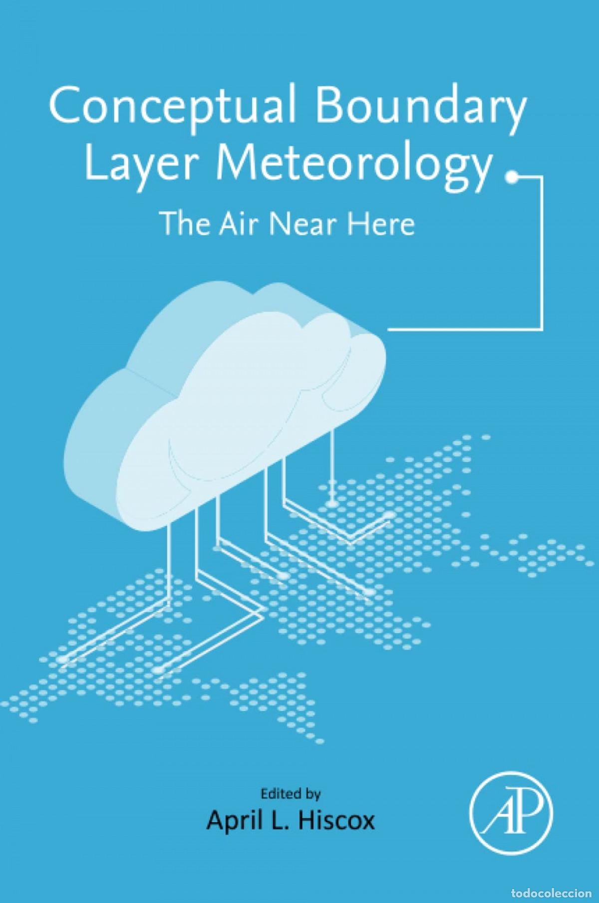 Libros: CONCEPTUAL BOUNDARY LAYER METEOROLOGY - April Hiscox
