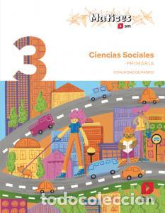 Libros: Ciencias sociales. 3 primaria. matices. comunidad de madridprimaria.3er curso - Alberola, Ana