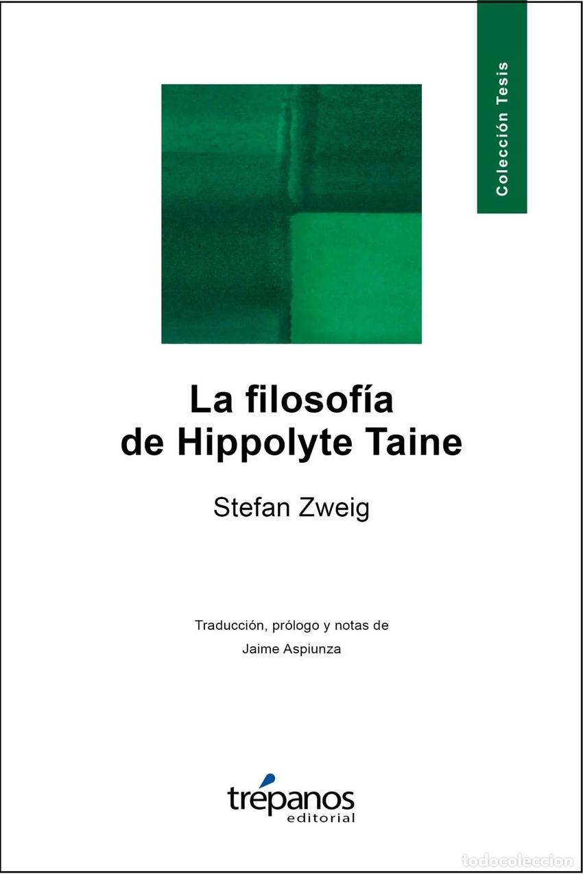 Libros: LA FILOSOF&Iacute;A DE HIPPOLYTE TAINE - ZWEIG, STEFAN