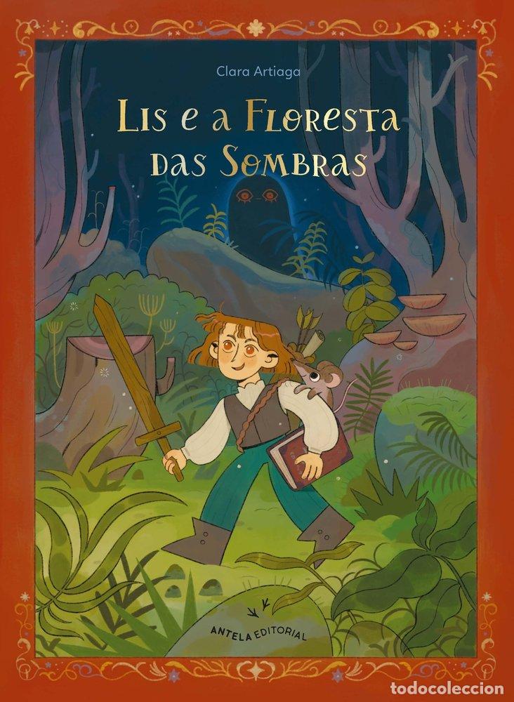 Libros: LIS E A FLORESTA DAS SOMBRAS - ARTIAGA, CLARA