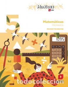 Libros: Matematicas. 5 primaria. trimestres. maticesprimaria.5ocurso - Lull Santiago, Vicente