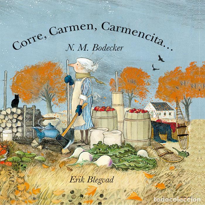 Libros: CORRE, CARMEN, CARMENCITA... - Bodecker, N M