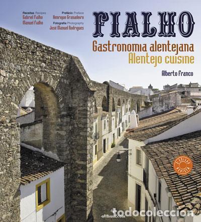 Livros: FIALHO: GASTRONOMIA ALENTEJANA - Franco, Alberto