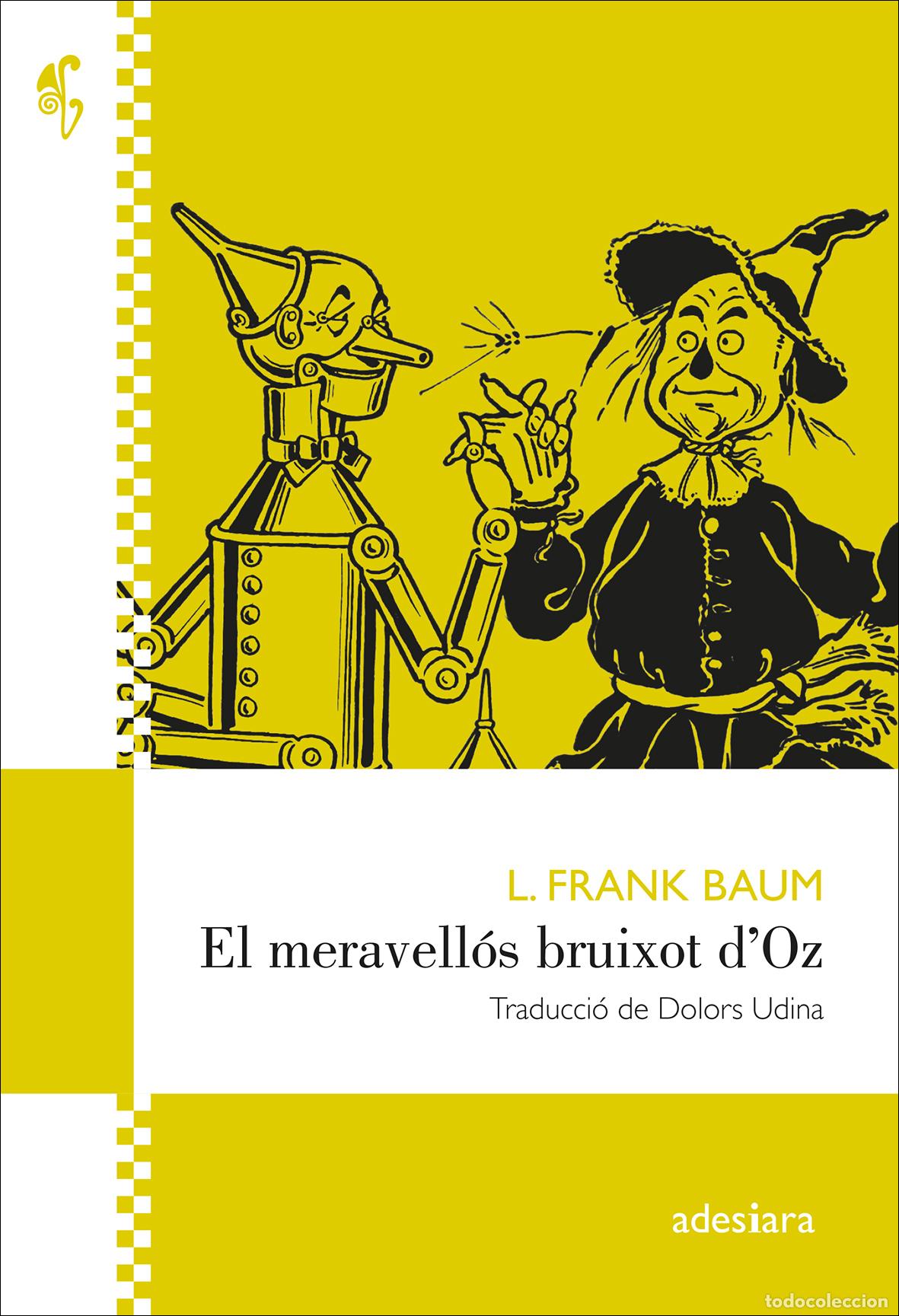 Livres: EL MERAVELL&Oacute;S BRUIXOT D'OZ - Baum, L Frank