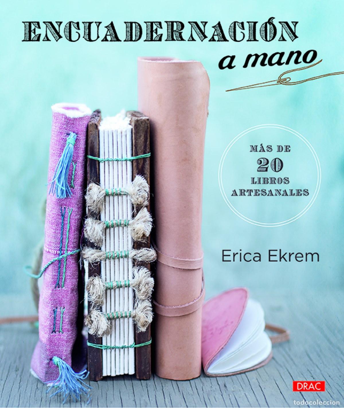 Libros: ENCUADERNACI&Oacute;N A MANO - Ekrem, Erica