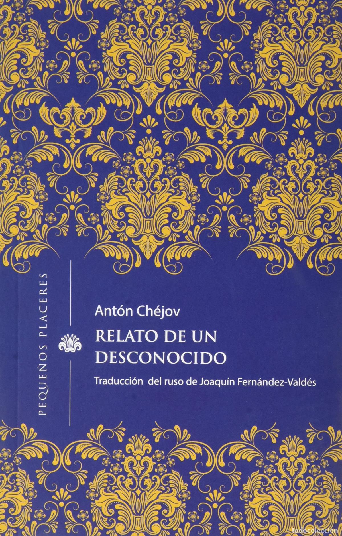 Libros: RELATO DE UN DESCONOCIDO - Ch&eacute;jov, Ant&oacute;n