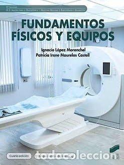 Livres: FUNDAMENTOS FISICOS Y EQUIPOS 4&ordf; ED - IGNACIO LOPEZ MORANCHEL