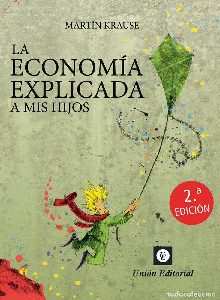 Livres: LA ECONOM&Iacute;A EXPLICADA A MIS HIJOS - Krause, Martin