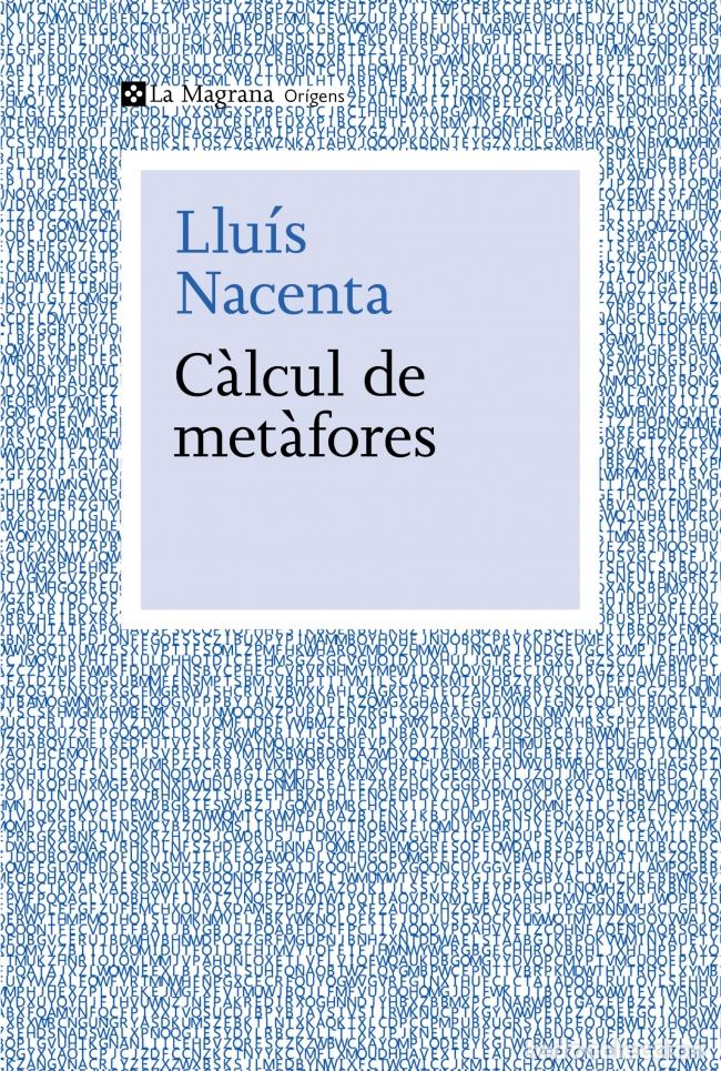 Livres: C&Agrave;LCUL DE MET&Agrave;FORES - Nacenta, Llu&iacute;s